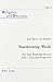Transforming Words: The Early Methodist Revival from a Discourse Perspective (Religions and Discours by 