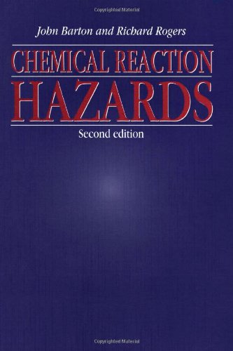 Chemical Reaction Hazards, Second Edition
