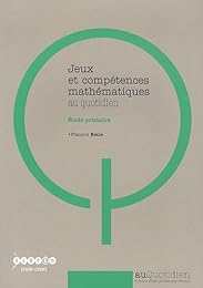 Jeux et compétences mathématiques au quotidien