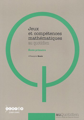 Jeux et compétences mathématiques au quotidien