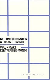 Wal-mart, l'entreprise-monde