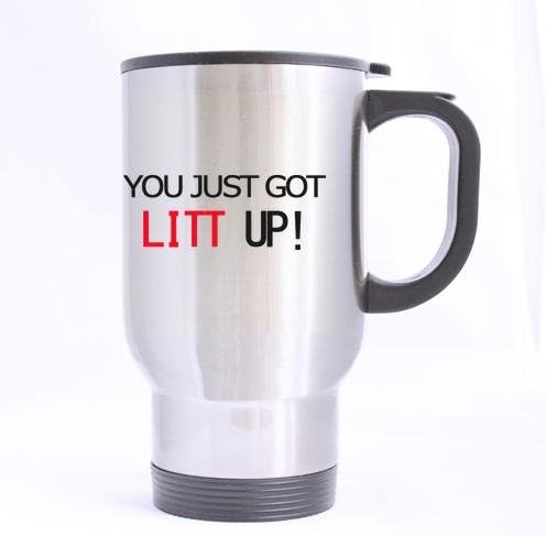 Fashion Cool Design Funny Quotes "You Just Got Litt Up" Pattern Travel Coffee or Tea Mug 100% Stainless Steel 14-Ounce Travel Mug (sliver)