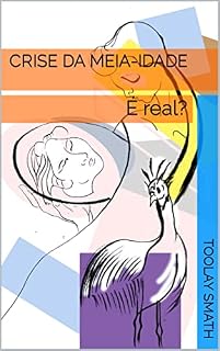 Livro Crise da meia-idade: É real?