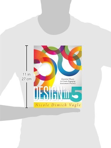 Design in Five: Essential Phases to Create Engaging Assessment Practice - //medicalbooks.filipinodoctors.org