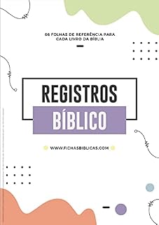 Livro 66 FICHAS BÍBLICAS ANTIGO E NOVO TESTAMENTO : Toda a Bíblia em 66 páginas (Los 66 libros de la biblia de forma ilustrativa en Español, Inglés y Portugués. Livro 2)