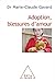 Adoption, blessures d'amour by
