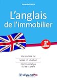 L'anglais de l'immobilier (Projet professionnel) (French Edition) by 