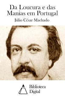 Livro Da Loucura e das Manias em Portugal