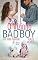 Livro O Vizinho Bad Boy, um Bebê Rejeitado e Eu
