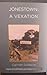 Jonestown: A Vexation by