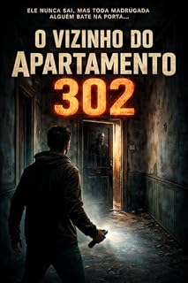 Livro O Vizinho do Apartamento 302