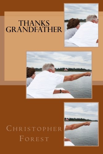Thanks Grandfather (Thanks Family) (Volume 1)