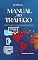 Livro Manual do Tráfego - Tráfego é a Força Vital de Qualquer Negócio Online: Marketing Digital