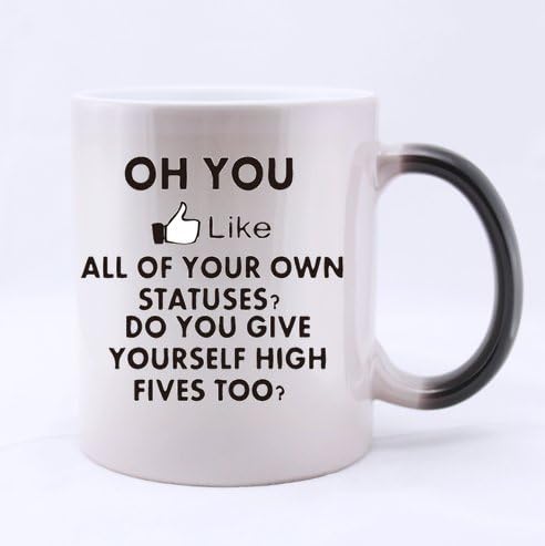 Funny Quotes Mug,Do You Give Yourself High Fives? Ceramic Morphing Mugs Cups