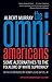 The Omni-Americans: Some Alternatives to the Folklore of White Supremacy by Albert Murray, Henry Louis Gates