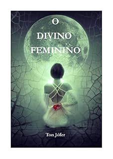 Livro O DIVINO FEMININO
