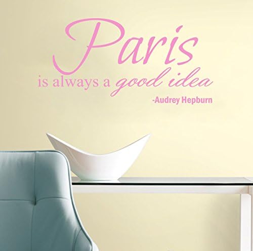 Paris Is Always A Good Idea Audrey Hepburn Quote Wall Decal 30x15 (Soft Pink)