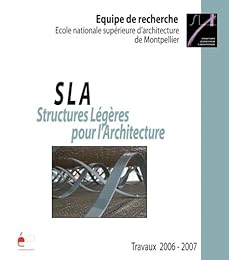 SLA, Structures légères pour l'architecture