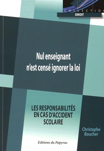 Nul enseignant n'est censé ignorer la loi