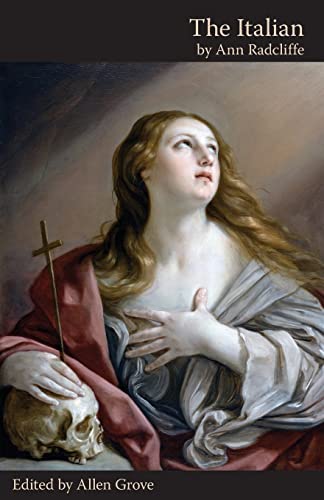 The Italian; or, The Confessional of the Black Penitents (Valancourt ...