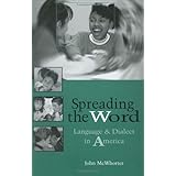 Spreading the Word: Language and Dialect in America
