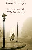 Image de Promenades dans le Barcelone de l'Ombre du vent (French Edition)