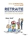Retraite, bâtissons notre avenir ! Il n'est jamaistrop tôt pour épargner (French Edition) by 