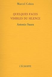 Quelques faces visibles du silence