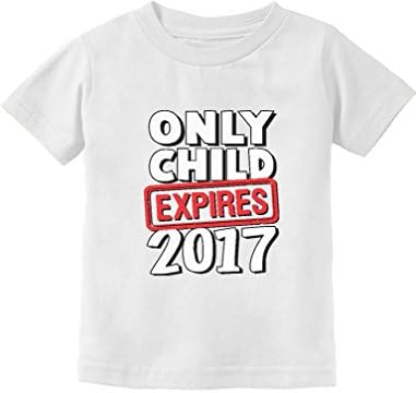 Funny Only Child Expires 2018 - Elder Sibling Toddler/Infant Kids T-Shirt