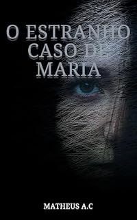 Livro O Estranho Caso de Maria