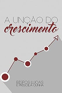 Livro A unção do crescimento