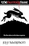 The Hunted Hare (The Aidan Mysteries)