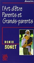 L' art d'être parents et grands-parents