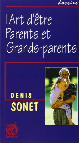 L' art d'être parents et grands-parents