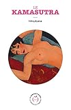 Le Kamasutra (French Edition) by Shri Vatsyayana
