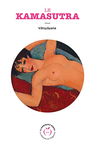 Le Kamasutra (French Edition) by Shri Vatsyayana