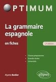 La grammaire espagnole en fiches by