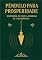 Livro Pêndulo para Prosperidade: Sintonize-se com a Energia da Abundância
