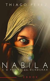 Livro NABILA E O PAPIRO DE DENDERAH
