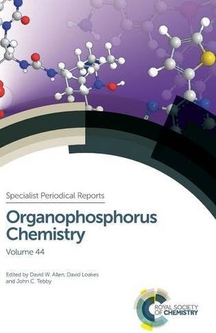 Organophosphorus Chemistry: Volume 44 (Specialist Periodical Reports, Volume 44)