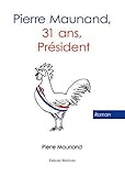 Pierre Maunaud, 31 ans, président by 