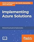 Implementing Azure Solutions