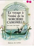 Image de Voyage ? Venise sorci?re Camomille Le