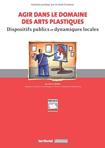 Agir dans le domaine des arts plastiques