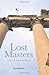 Lost Masters: Sages of Ancient Greece by Linda Johnsen