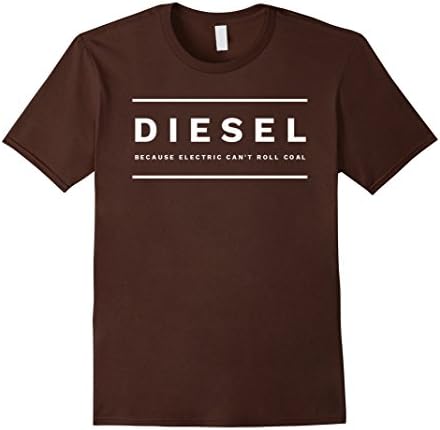 Mens Diesel Because Electric Can't Roll Coal Truck T-Shirt XL Brown