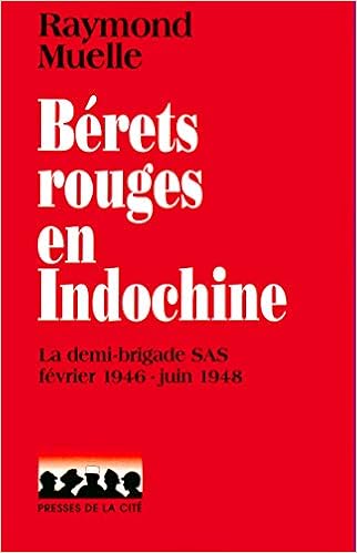 Amazon Fr Berets Rouges En Indochine Muelle Raymond Livres