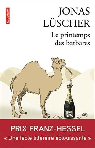 Le  printemps des barbares