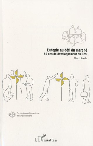 L' utopie au défi du marché
