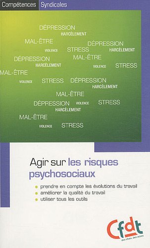 Agir sur les risques psychosociaux